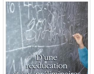 Préliminaire 16: D'une rééducation et ses préliminaires